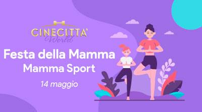 ROMA: FESTA DELLA MAMMA A CINECITTA’ WORLD